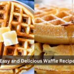 Easy and Delicious Waffle Recipe